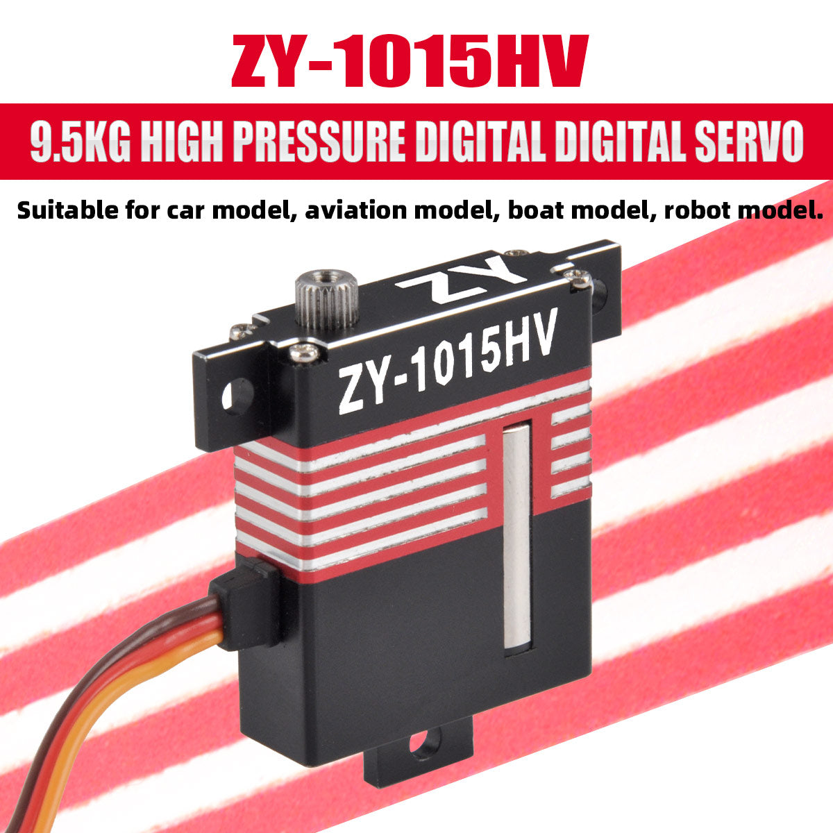 ZYHOBBY Digital Servo ZY-1015HV 9.5KG High Pressure Digital Digital Servo Coreless Motor